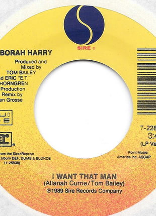 Deborah Harry : I Want That Man (7", Single)