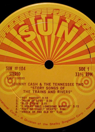 Johnny Cash & The Tennessee Two : Story Songs Of The Trains And Rivers (LP, Album, Comp)