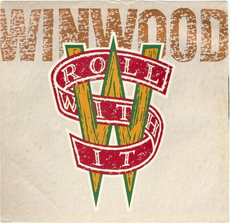 Steve Winwood : Roll With It (7", Single, SP )