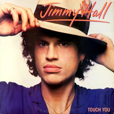 Jimmy Hall : Touch You (LP, Album, Pit)