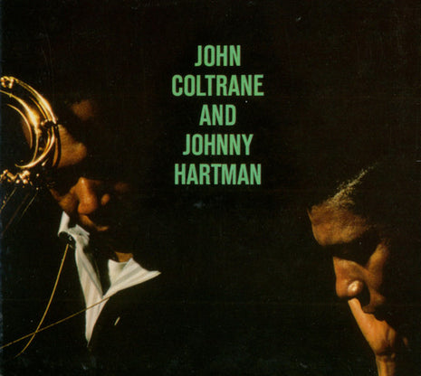 John Coltrane And Johnny Hartman : John Coltrane And Johnny Hartman (CD, Album, RE, RM, Tri)