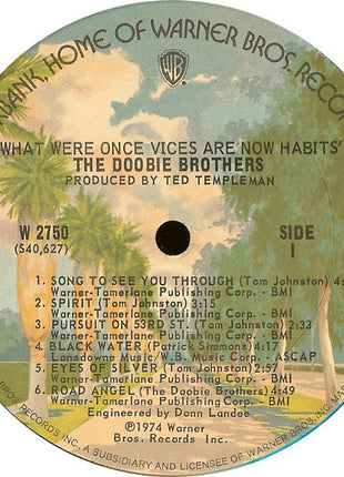 The Doobie Brothers : What Were Once Vices Are Now Habits (LP, Album)