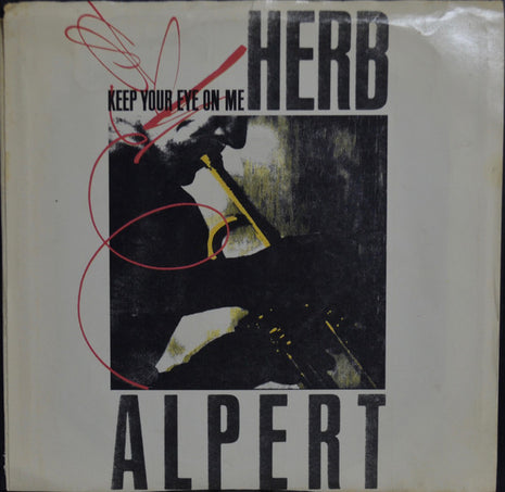 Herb Alpert : Keep Your Eye On Me (Special Mix) (7", Single, W)