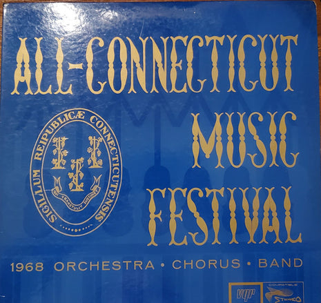 All-Connecticut Orchestra, All-Connecticut Chorus, All-Connecticut Band : 1968 All-Connecticut Music Festival (2xLP, Mono)