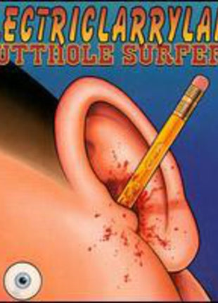 the album cover for Butthole Surfers - Electriclarryland