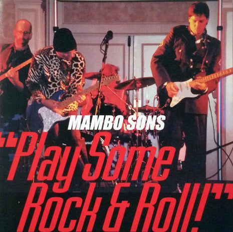 Mambo Sons : Play Some Rock & Roll (CD)