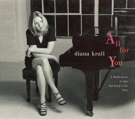 Diana Krall : All For You (A Dedication To The Nat King Cole Trio) (CD, Album, Tri)
