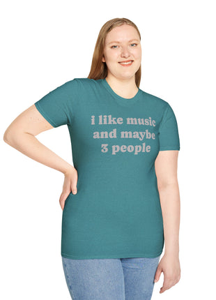 I like music and maybe 3 people T-Shirt | Funny Introvert Tee, Music Lover Shirt