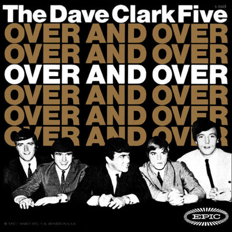 The Dave Clark Five : Over And Over (7", Single, Styrene, Pit)