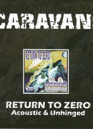 the album cover for Caravans - Return To Zero (Acoustic & Unhinged) [Import]