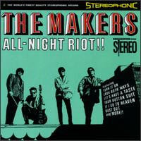 The Makers : All Night Riot!! (CD, Album)