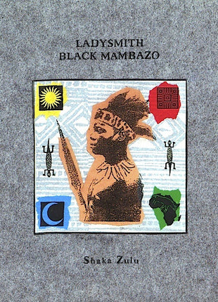 Ladysmith Black Mambazo : Shaka Zulu (LP, Album, SRC)