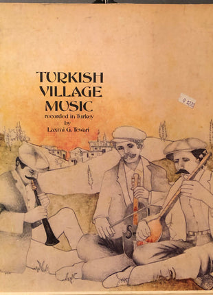 Laxmi G. Tewari : Turkish Village Music (LP)