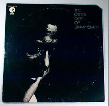 Jimmy Smith : The Other Side Of Jimmy Smith (LP, Album)