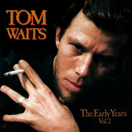 Tom Waits - The Early Years, Vol. 2 (Vinyl) (New (N))