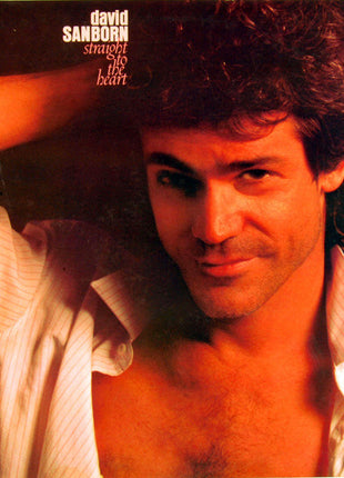 David Sanborn : Straight To The Heart (LP, Album, Spe)