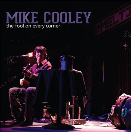Mike Cooley : The Fool On Every Corner (CD, Album, Dig)
