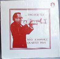 Max Kaminsky Quartet Plus : Two For Tea   (LP, Album)