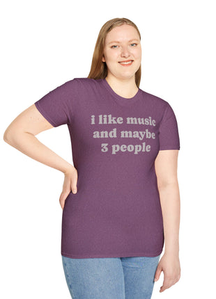 I like music and maybe 3 people T-Shirt | Funny Introvert Tee, Music Lover Shirt