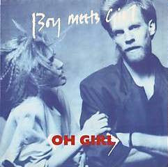 Boy Meets Girl : Oh Girl (7", R -)