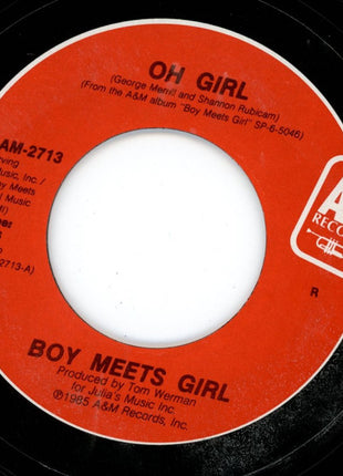 Boy Meets Girl : Oh Girl (7", R -)