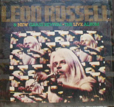Leon Russell & New Grass Revival : The Live Album (LP, Album)