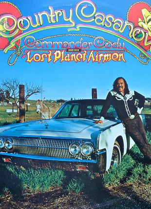 Commander Cody And His Lost Planet Airmen : Country Casanova (LP, Album)