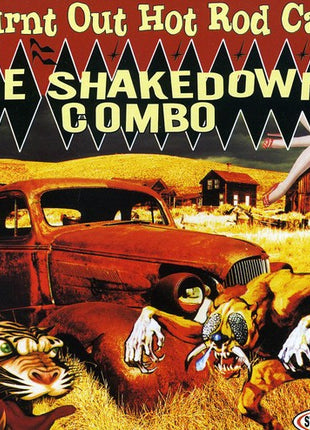 the album cover for Shakedown Combo - Burnt Out Hot Rod Car [Import]