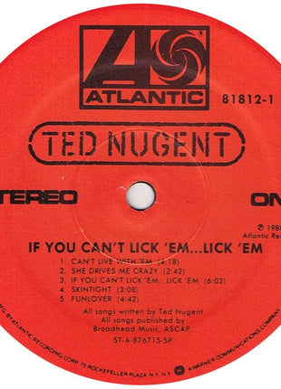 Ted Nugent : If You Can't Lick 'Em... Lick 'Em (LP, Album, Spe)