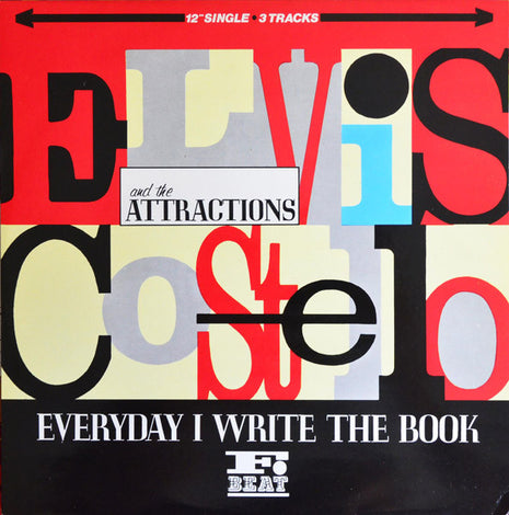Elvis Costello & The Attractions : Everyday I Write The Book (12", Single)