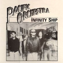 Pacific Orchestra : Infinity Ship (12")