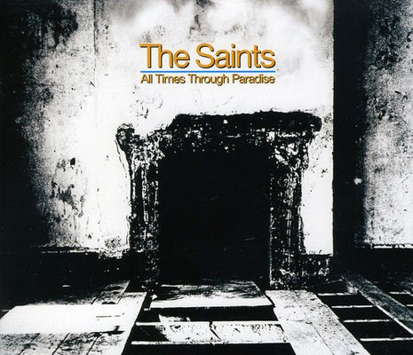 the album cover for The Saints - All Times Through Paradise [Import]
