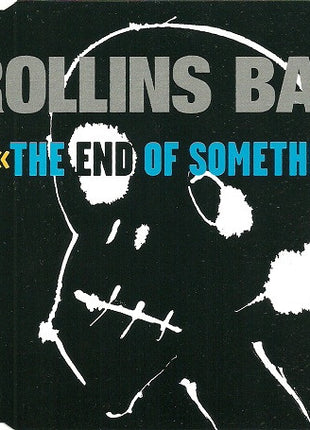 Rollins Band : The End Of Something (CD, Single)