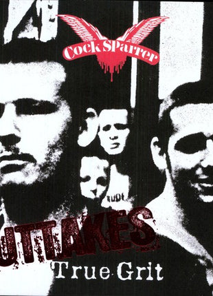 the album cover for Cock Sparrer - True Grit Outtakes [Import]