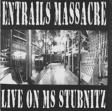 Entrails Massacre / Čad : Live On MS Stubnitz / Que Despierte El Leñador (7")