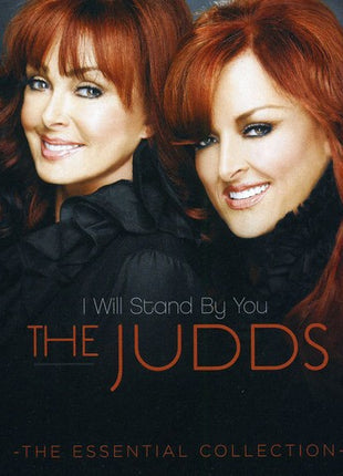 the album cover for Judds - I Will Stand By You: Essential Collection