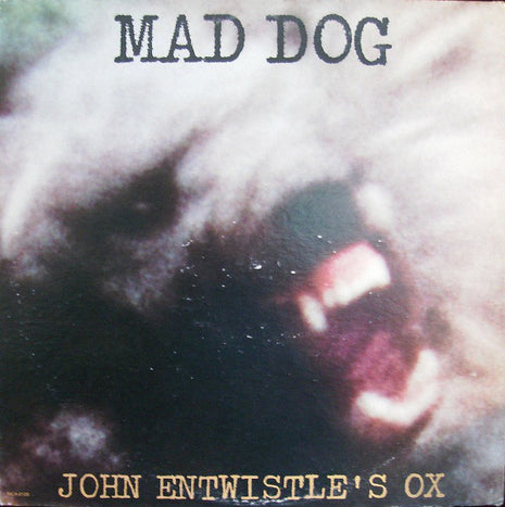 John Entwistle's Ox : Mad Dog (LP, Album, Glo)