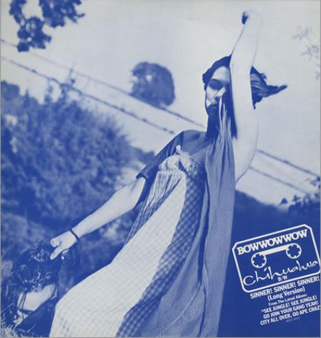 Bow Wow Wow : Chihuahua (12")