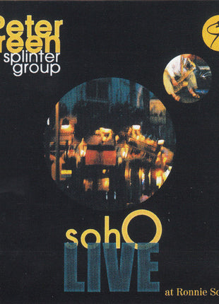 Peter Green Splinter Group : Soho Live At Ronnie Scotts (2xCD, Album, RE)