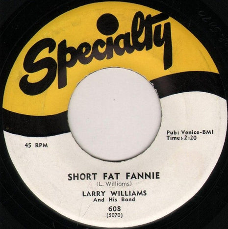 Larry Williams And His Band : Short Fat Fannie / High School Dance (7", Single)