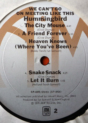 Hummingbird : We Can't Go On Meeting Like This (LP, Album, Mon)