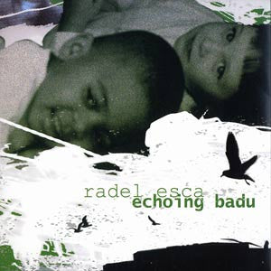 Radel Esca : Echoing Badu (7")