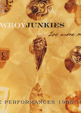 Cowboy Junkies : 200 More Miles (Live Performances 1985 - 1994) (2xCD, Album)