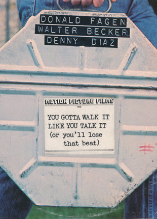 Donald Fagen, Walter Becker, Denny Diaz*, ("The Original Soundtrack")* : You Gotta Walk It Like You Talk It (Or You'll Lose That Beat) (LP, Album, RE)