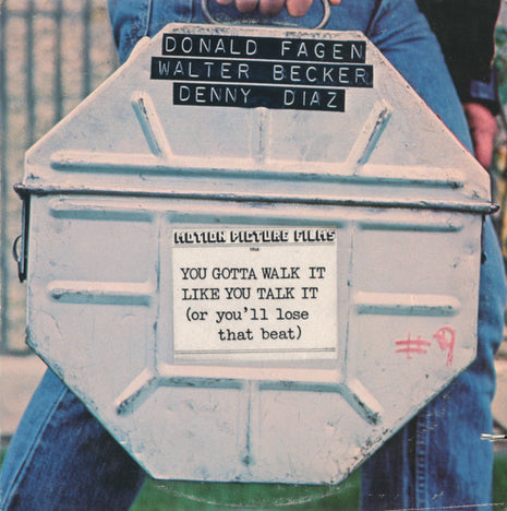 Donald Fagen, Walter Becker, Denny Diaz*, ("The Original Soundtrack")* : You Gotta Walk It Like You Talk It (Or You'll Lose That Beat) (LP, Album, RE)