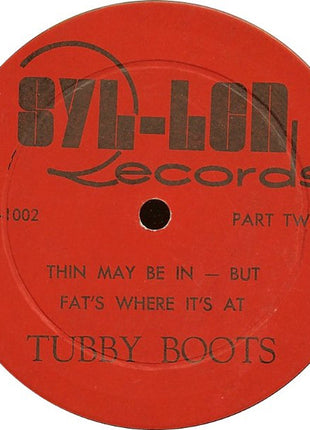 Tubby Boots : Thin May Be In - But Fat's Where It's At (LP, Album)