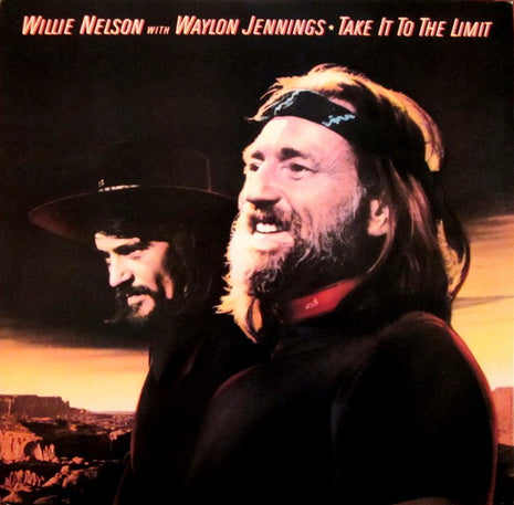 Waylon Jennings & Willie Nelson : Take It To The Limit (LP, Album, Pit)