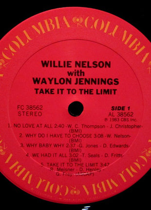 Waylon Jennings & Willie Nelson : Take It To The Limit (LP, Album, Pit)