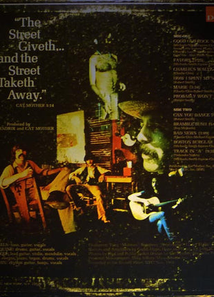 Cat Mother And The All-Night Newsboys : The Street Giveth.. And The Street Taketh Away (LP, Album)
