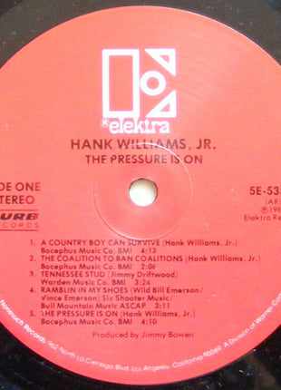 Hank Williams, Jr.* : The Pressure Is On (LP, Album, All)